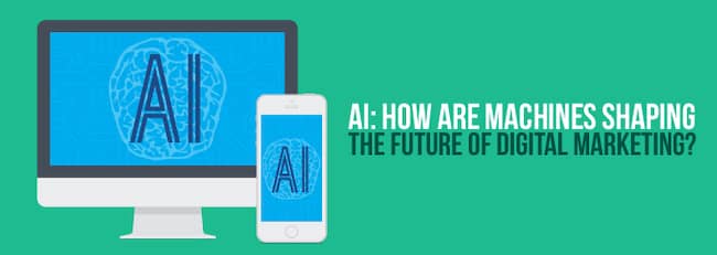 AI Is Shaping The Future Of Digital Marketing